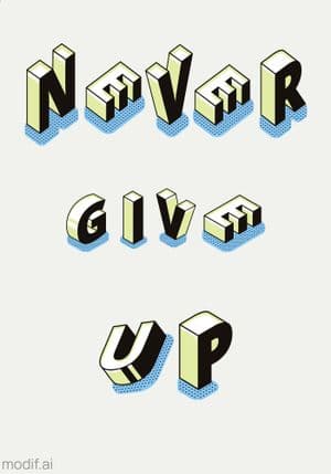 Poster Design Never Give Up
