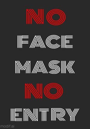 Poster No Mask No Entry