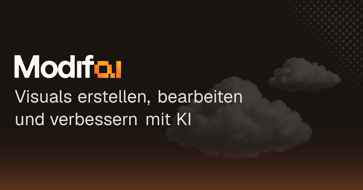 ModifAI — Visuals erstellen, bearbeiten und verbessern mit KI